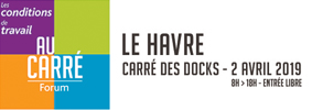 avril-2019-au-havre-un-grand-forum-partenarial-sur-conditions-de-travail